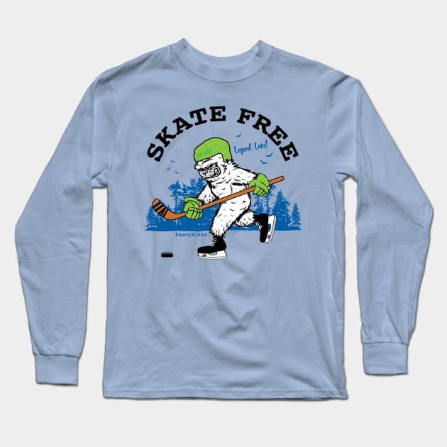 Skate Free Hockey Legend Long Sleeve T-Shirt by SaucyMittsHockey